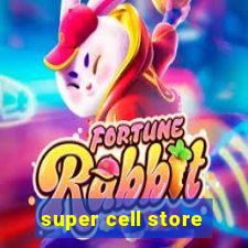 super cell store